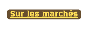 Sur les marchés